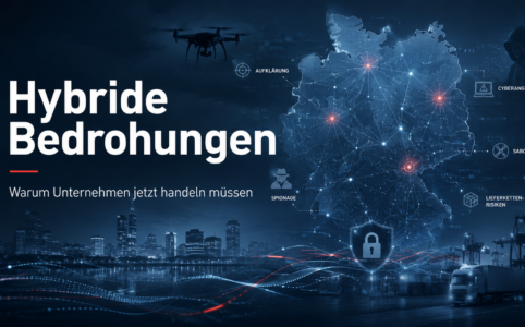 Deutschland stärkt seine Nachrichtendienste. Warum Spionage, Sabotage, Cyberangriffe und hybride Bedrohungen auch Unternehmen immer stärker treffen.